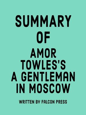 cover image of Summary of Amor Towles's a Gentleman in Moscow